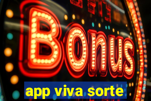 app viva sorte